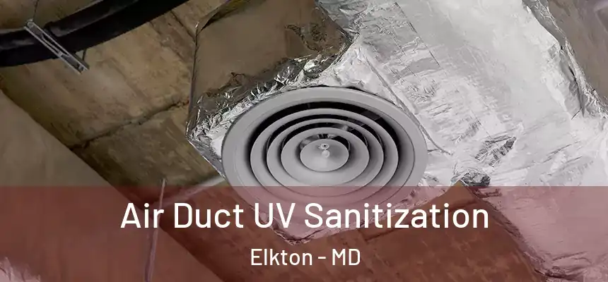  Air Duct UV Sanitization Elkton - MD