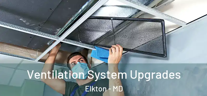  Ventilation System Upgrades Elkton - MD